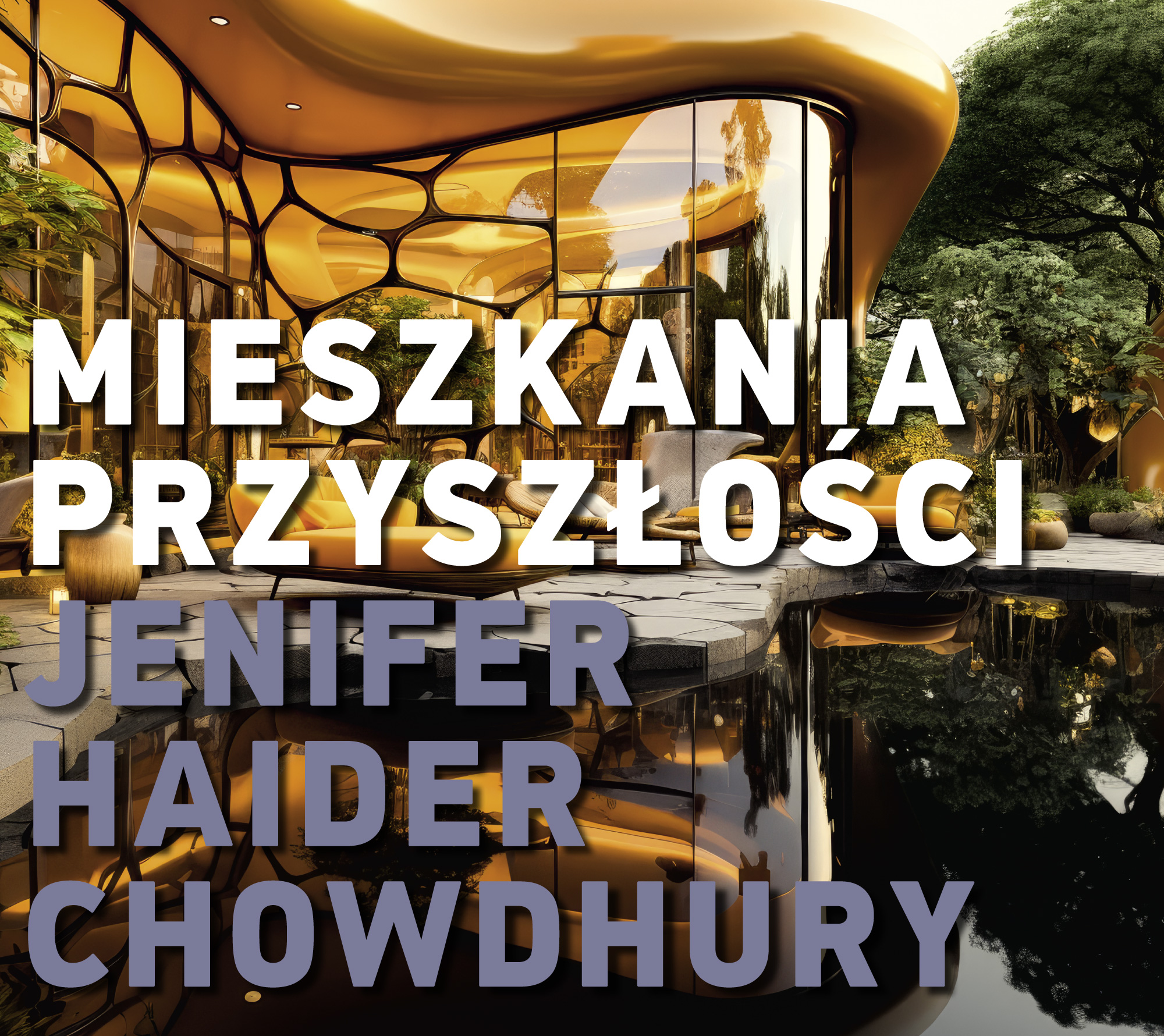 MIESZKANIA PRZYSZŁOŚCI